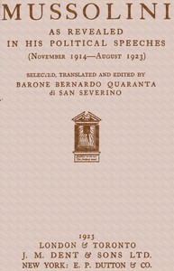 Cover of Mussolini as revealed in his political speeches (November 1914-August 1923)