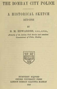 Cover of The Bombay City Police: A Historical Sketch, 1672-1916