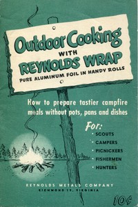 Cover of Outdoor Cooking with Reynolds Wrap How to prepare tastier campfire meals without pots, pans and dishes