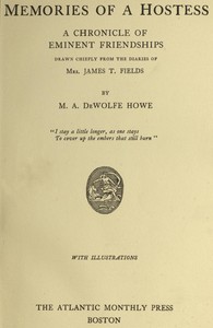 Cover of Memories of a Hostess: A Chronicle of Eminent Friendships Drawn Chiefly from the Diaries of Mrs. James T. Fields