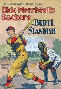 Cover of Dick Merriwell's Backers; Or, Well Worth Fighting For