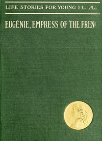 Cover of Eugenie, Empress of the French