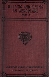 Cover of Building and Flying an Aeroplane A practical handbook covering the design, construction, and operation of aeroplanes and gliders