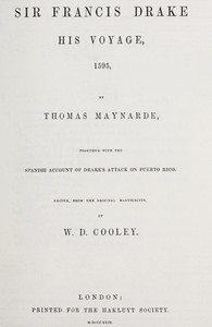 Cover of Sir Francis Drake: His Voyage, 1595 Together with the Spanish account of Drake's attack on Puerto Rico