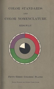 Cover of Color Standards and Color Nomenclature With fifty-three colored plates and eleven hundred and fifteen named colors