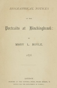Cover of Biographical Notices of the Portraits at Hinchingbrook