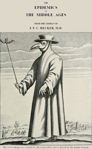 Cover of The Epidemics of the Middle Ages