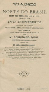 Cover of Viagem ao norte do Brazil feita nos annos 1613 a 1614, pelo Padre Ivo D'Evreux