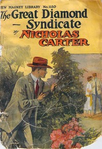 Cover of The Great Diamond Syndicate; Or, The Hardest Crew on Record