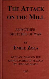 Cover of The Attack on the Mill, and Other Sketches of War