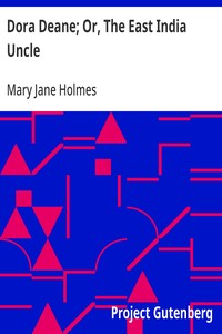 Cover of Dora Deane; Or, The East India Uncle