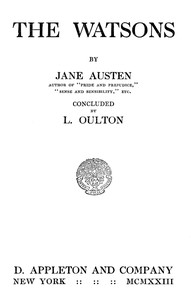 Cover of The Watsons: By Jane Austen, Concluded by L. Oulton