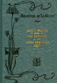 Cover of Una Excursión a los Indios Ranqueles - Tomo 1