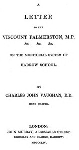 Cover of A Letter to the Viscount Palmerston, M.P. &c. &c. &c. on the Monitorial System of Harrow School