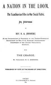 Cover of A Nation in the Loom: The Scandinavian Fibre in Our Social Fabric An Address by Rev. R. A. Jernberg