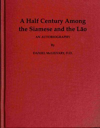 Cover of A Half Century Among the Siamese and the Lāo: An Autobiography