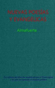 Cover of Nuevas poesías y evangélicas con un estudio del Dr. Alfredo Palacios