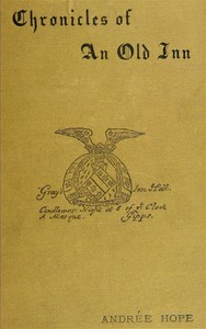 Cover of Chronicles of an Old Inn; Or, A Few Words about Gray's Inn