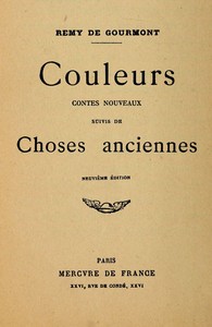 Cover of Couleurs. Contes nouveaux; suivis de Choses anciennes
