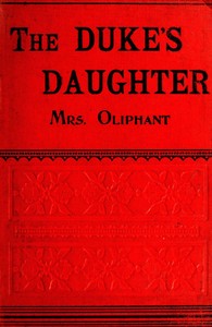 Cover of The Duke's Daughter; and, The Fugitives; vol. 1/3