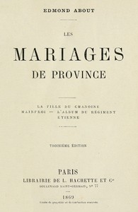 Cover of Les mariages de province La fille du chanoine, Mainfroi, L'album du régiment, Étienne.