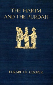 Cover of The Harim and the Purdah: Studies of Oriental Women