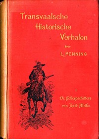 Cover of De Scherpschutters van Zuid-Afrika: Een Verhaal uit den Vrijheidsoorlog 1880-81