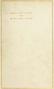 Cover of Agnes Mary Clerke and Ellen Mary Clerke: An Appreciation
