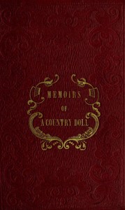 Cover of Memoirs of a country doll. Written by herself