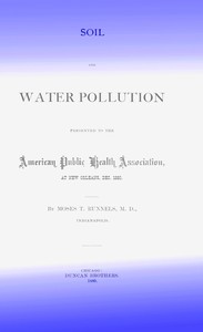 Cover of Soil and Water Pollution : Presented to the American Public Health Association at New Orleans, Dec. 1880