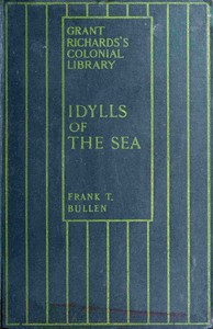 Cover of Idylls of the Sea, and Other Marine Sketches
