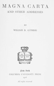 Cover of Magna Carta, and Other Addresses