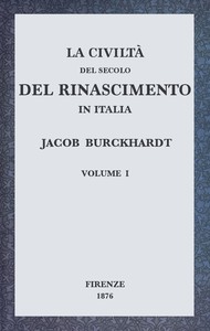 Cover of La civiltà del secolo del Rinascimento in Italia, Volume I