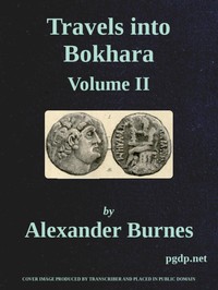 Cover of Travels Into Bokhara (Volume 2 of 3)
Being the Account of A Journey from India to Cabool, Tartary, and Persia; Also, Narrative of a Voyage on the Indus, From the Sea to Lahore, With Presents From the King of Great Britain; Performed Under the Orders of the Supreme Government of India, in the Years 1831, 1832, and 1833