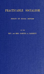 Cover of Practicable Socialism: Essays on Social Reform