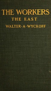 Cover of The Workers: An Experiment in Reality. The East