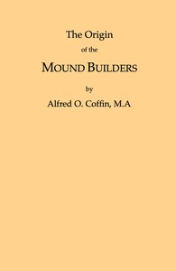 Cover of The Origin of the Mound Builders