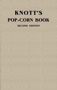 Cover of Knott's pop-corn book Dedicated to the health the happiness the wealth of all people