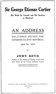 Cover of Sir George Etienne Cartier: His Work for Canada and His Services to Montreal