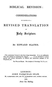 Cover of Biblical Revision considerations in favour of a revised translation of Holy Scripture