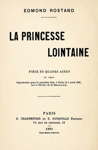 Cover of La Princesse lointaine: Pièce en quatre actes, en vers