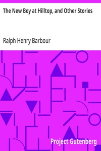 Cover of The New Boy at Hilltop, and Other Stories