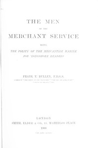 Cover of The Men of the Merchant Service Being the polity of the mercantile marine for 'longshore readers