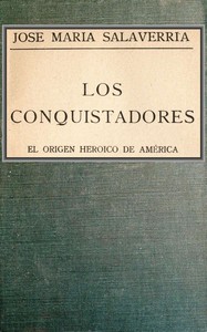 Cover of Los Conquistadores: El origen heróico de América