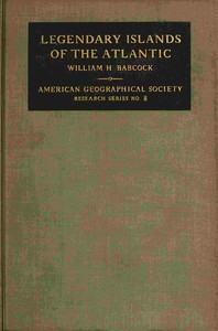 Cover of Legendary Islands of the Atlantic: A Study of Medieval Geography