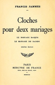 Cover of Cloches pour deux mariages: le mariage basque; le mariage de raison