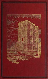 Cover of Mediæval Military Architecture in England, Volume 2 (of 2)