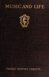 Cover of Music and Life: A study of the relations between ourselves and music