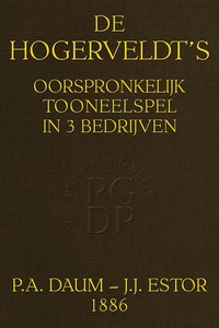 Cover of De Hogerveldt's: Oorspronkelijk Tooneelspel in 3 Bedrijven