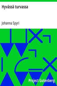 Cover of Hyvässä turvassa